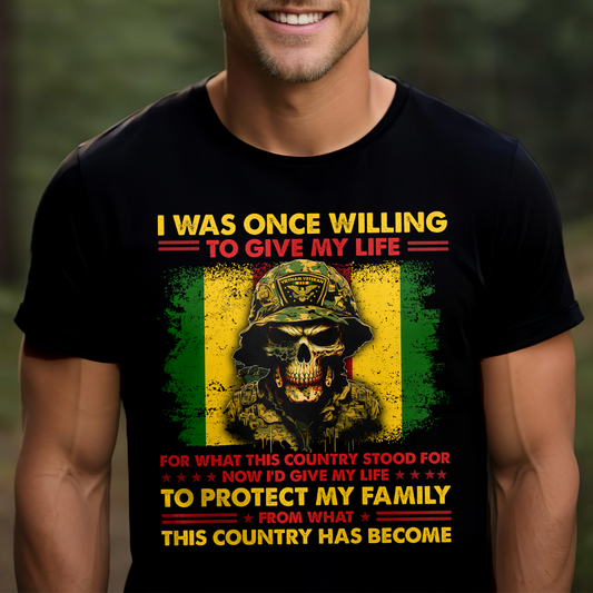 I Was Once Willing To Give My Life - Veteran T-Shirt - Vietnam Veteran