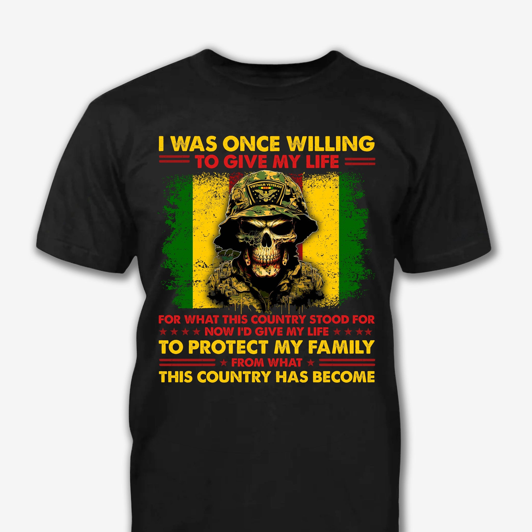 I Was Once Willing To Give My Life - Veteran T-Shirt - Vietnam Veteran