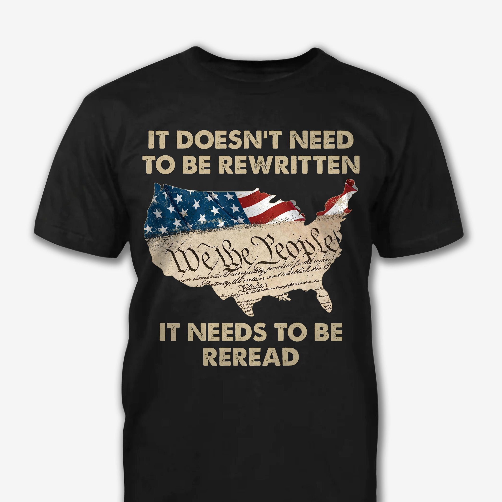 We The People It Doesn't Need To Be Rewritten it Needs To Be Reread - Veteran Perfect gift For On National Vietnam Veterans Day Classic T-Shirt