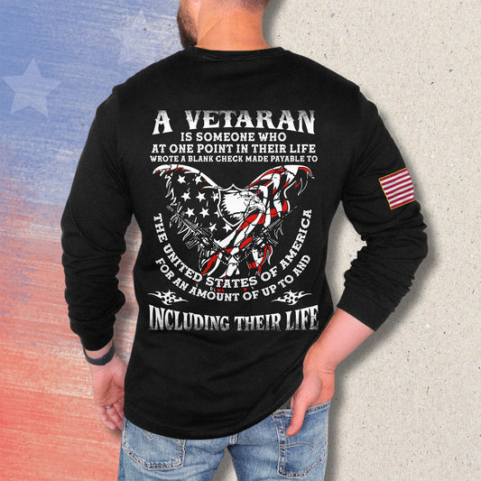 A Veteran Including Their Life - Long Sleeve