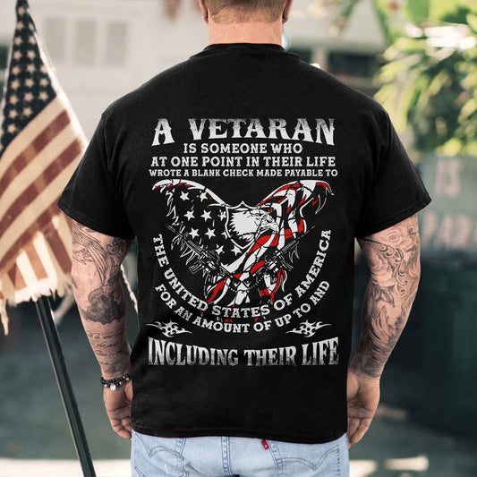 A Veteran Including Their Life - T-Shirt