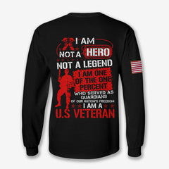 I Am Not A Hero, Not A Legend - Long Sleeve