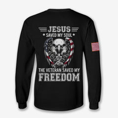 Jesus Saved My Soul The Veteran Saved My Freedom CT042509 - Long Sleeve