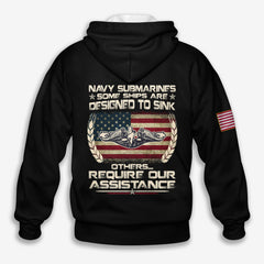 Navy Submarines Some Ships Are Designed To Sink - Hoodie