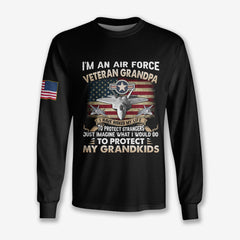 I'm An Air Force Veteran - Long Sleeve
