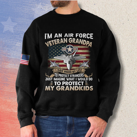 I'm An Air Force Veteran - Sweatshirt