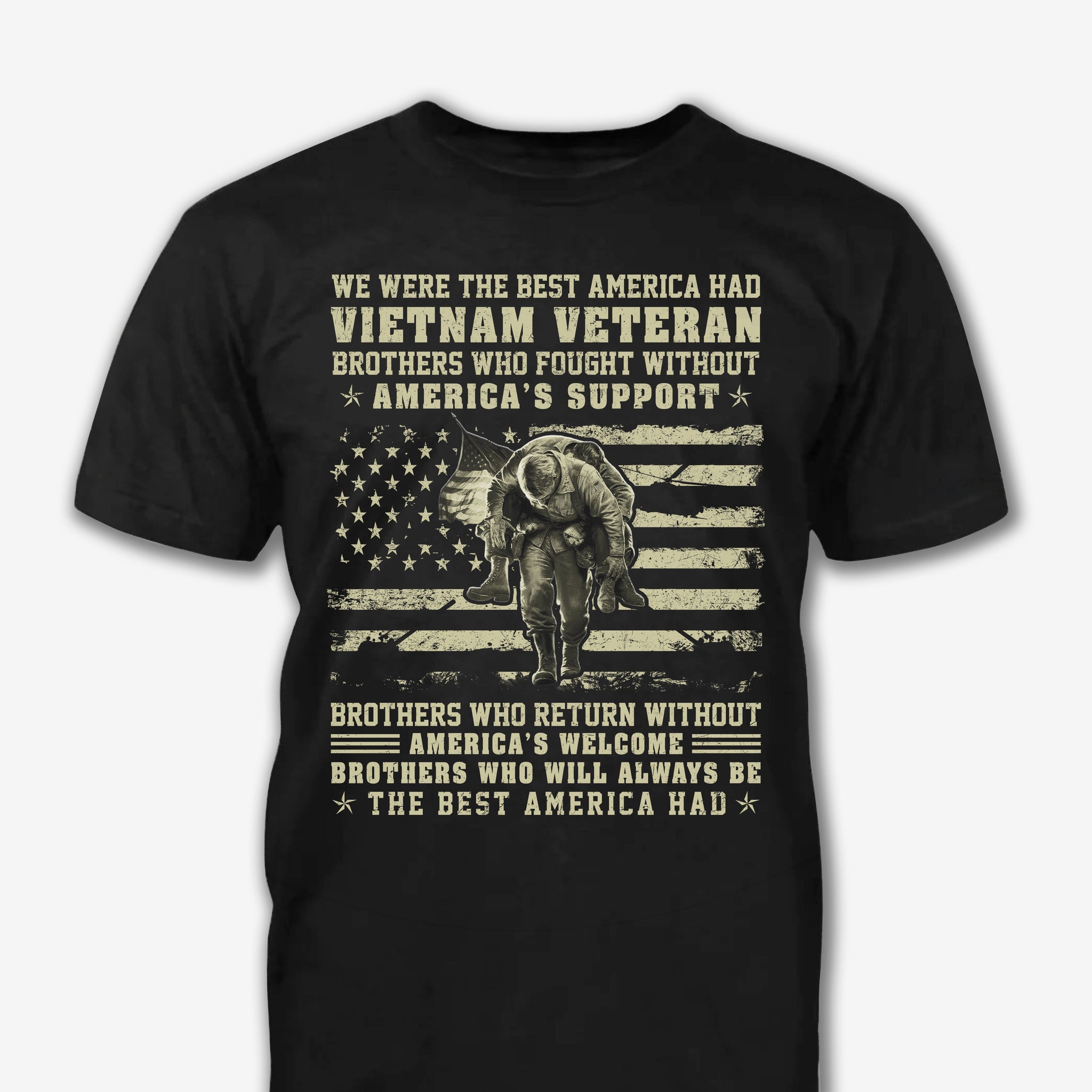 We Were The Best America Had Vietnam Veteran - Patriot Shirt - Veteran Shirt - Gifts For Men, Father And Husband On Veteran Day Memorial Day Father Day