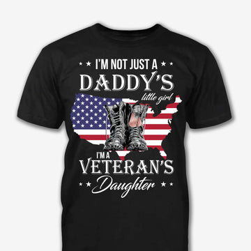 I'M Not Just A Daddy'S Little Girl Veteran - Patriot, Veteran Day, Memorial Day, Christmas Gift