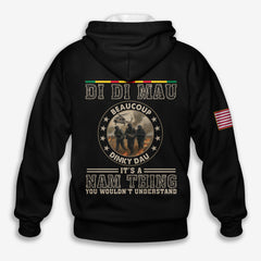 Di Di Mau It's A Nam Thing You Wouldn't Understand - Hoodie