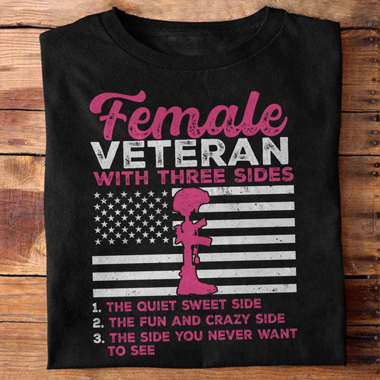 Female Veteran Patriot Shirt - Army Shirt - Veteran Shirt - Gifts For Men, Father And Husband On Veteran Day Memorial Day