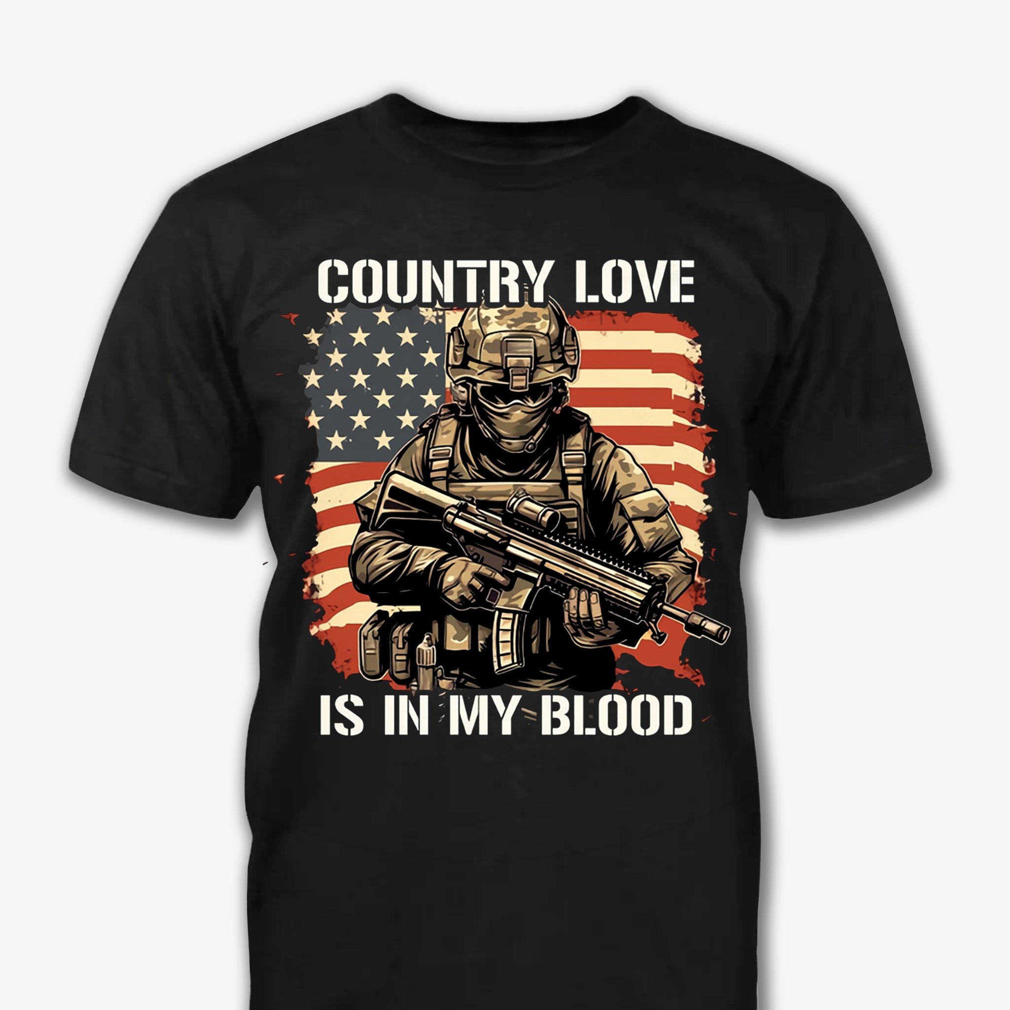 Country Love Is In My Blood Patriot Shirt - Army Shirt - Veteran Shirt - Gifts For Men, Father And Husband On Veteran Day Memorial Day