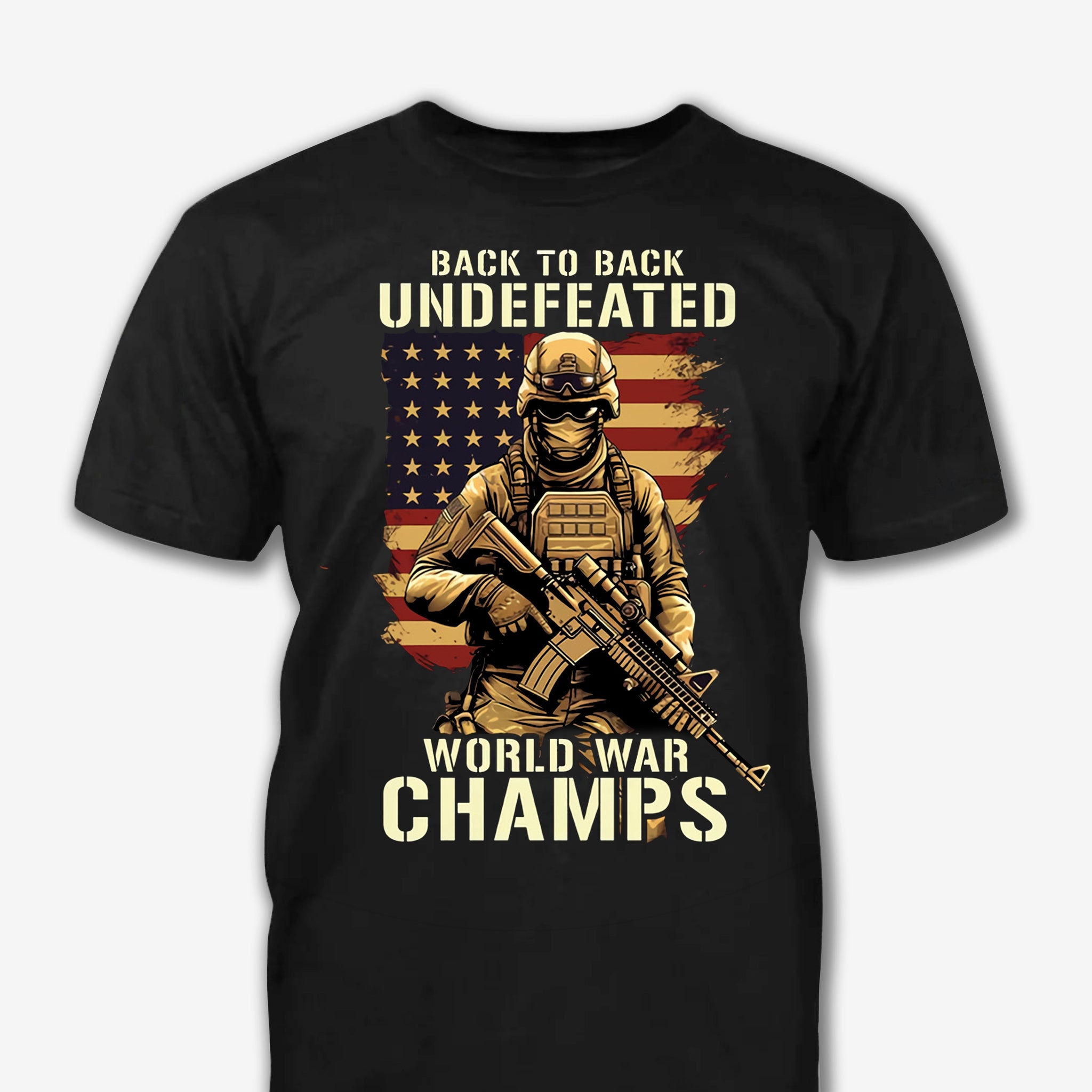 Back To Back Undefeated Patriot Shirt - Army Shirt - Veteran Shirt - Gifts For Men, Father And Husband On Veteran Day Memorial Day