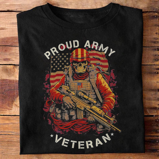 Proud Army Patriot Shirt - Army Shirt - Veteran Shirt - Gifts For Men, Father And Husband On Veteran Day Memorial Day